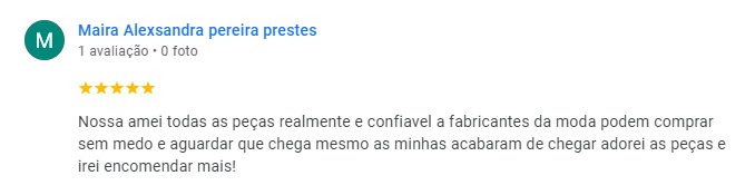 Depoimento de Maira Alexsandra Pereira Prestes, cliente satisfeita com a compra